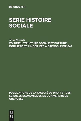 Structure sociale et fortune mobilière et immobilière à Grenoble en 1847