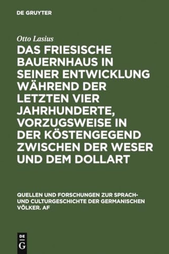 Das friesische Bauernhaus in seiner Entwicklung – [Enth. auβerdem: Die deutschen Haustypen, nachträgliche Bemerkungen. Von Rudolf Henning, 188