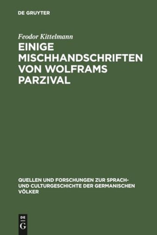 Einige Mischhandschriften von Wolframs Parzival
