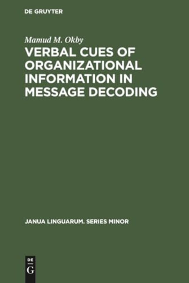 Verbal cues of organizational information in mes – An integrative approach to linguistic structure