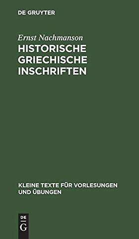 Historische griechische Inschriften – Bis auf Alexander den Grossen