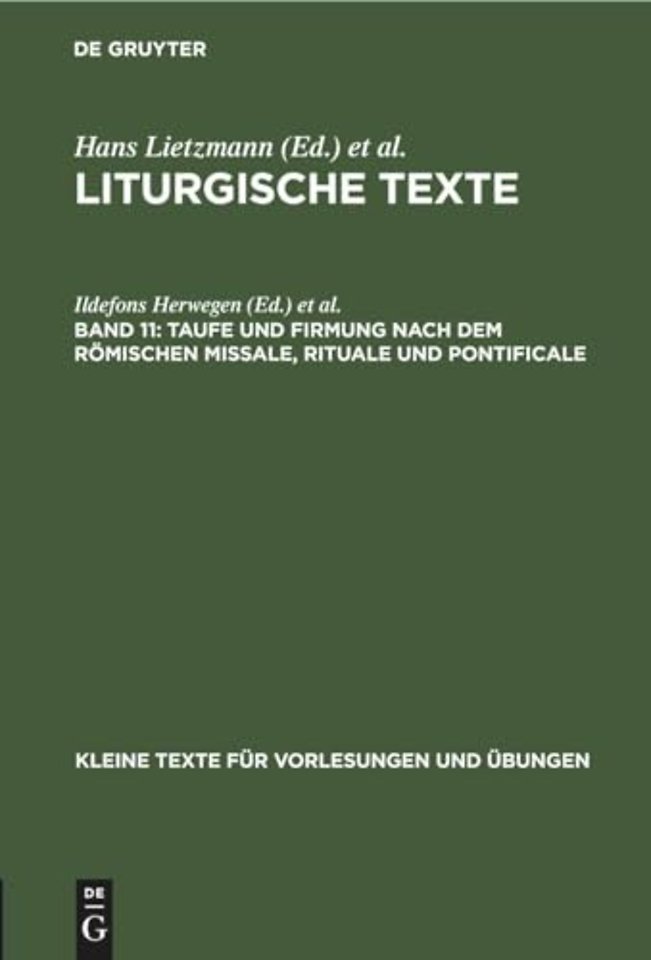 Taufe Und Firmung Nach Dem Romischen Missale, Rituale Und Pontificale
