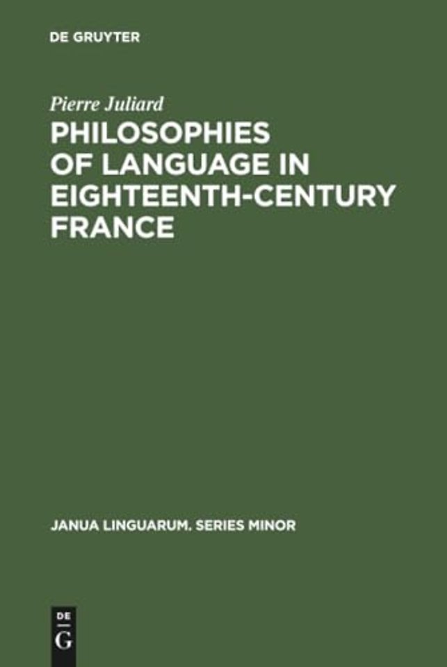 Philosophies of language in eighteenth–century France
