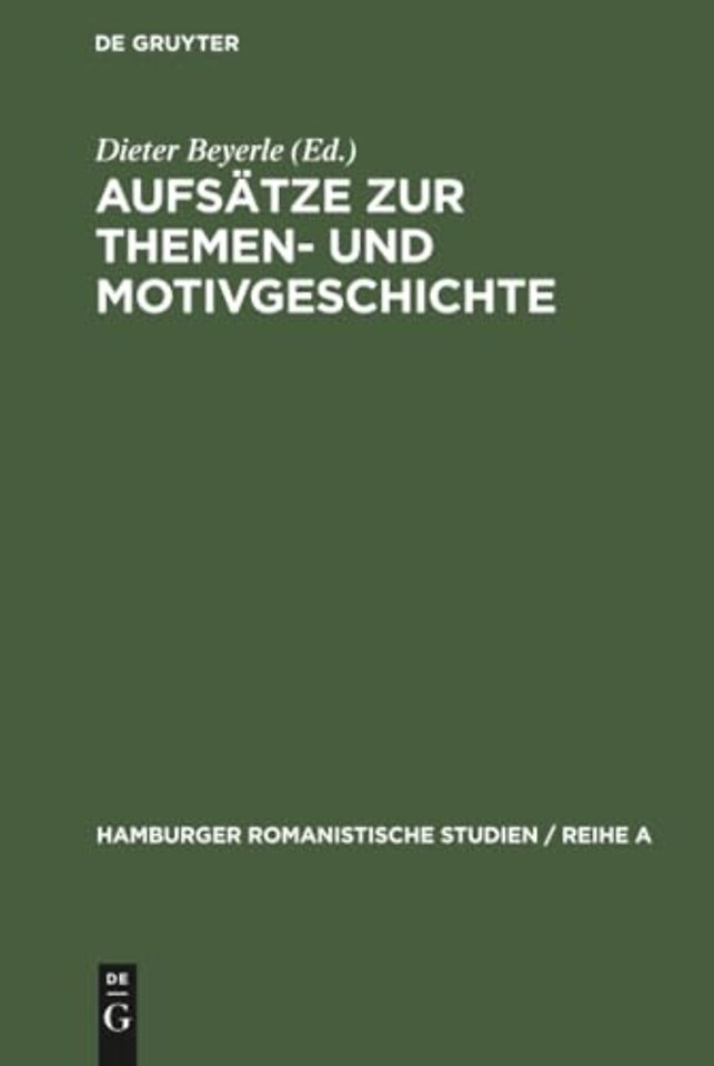 Aufsätze zur Themen– und Motivgeschichte – Festschrift für Hellmuth Petriconi zum siebzigsten Geburtstag am 1. April 1965 von seinen