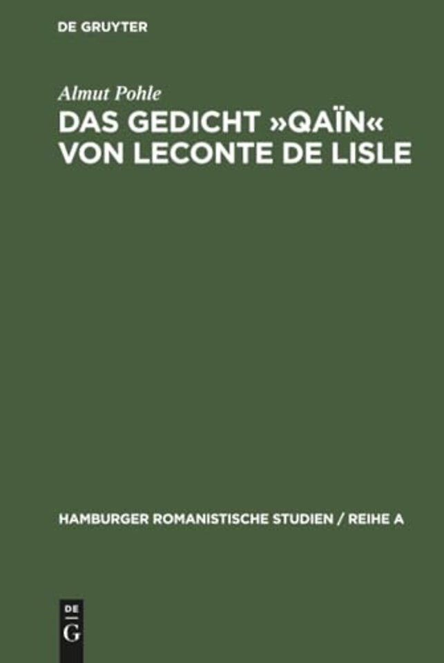 Das Gedicht »Qaïn« von Leconte de Lisle – Eine literarhistorische Interpretation