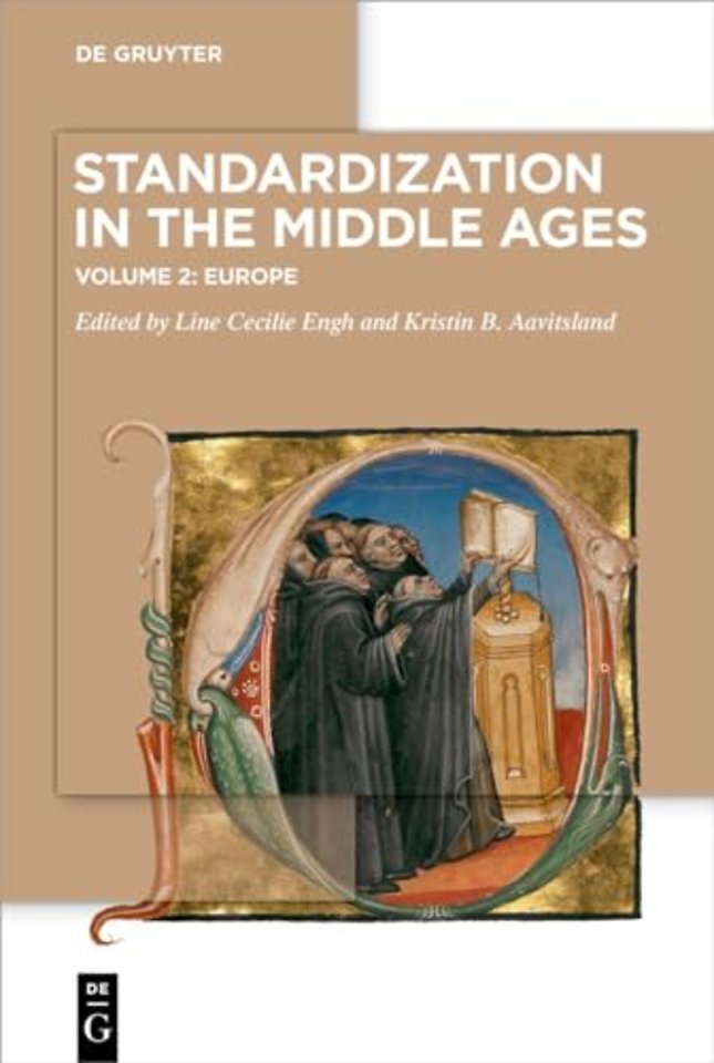 Standardization in the Middle Ages – Volume 2: Europe