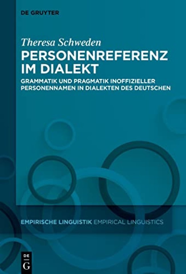 Personenreferenz im Dialekt – Grammatik und Pragmatik inoffizieller Personennamen in Dialekten des Deutschen