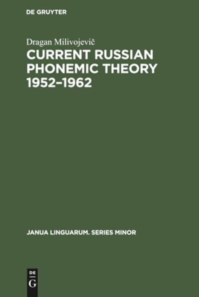 Current Russian phonemic theory 1952–1962