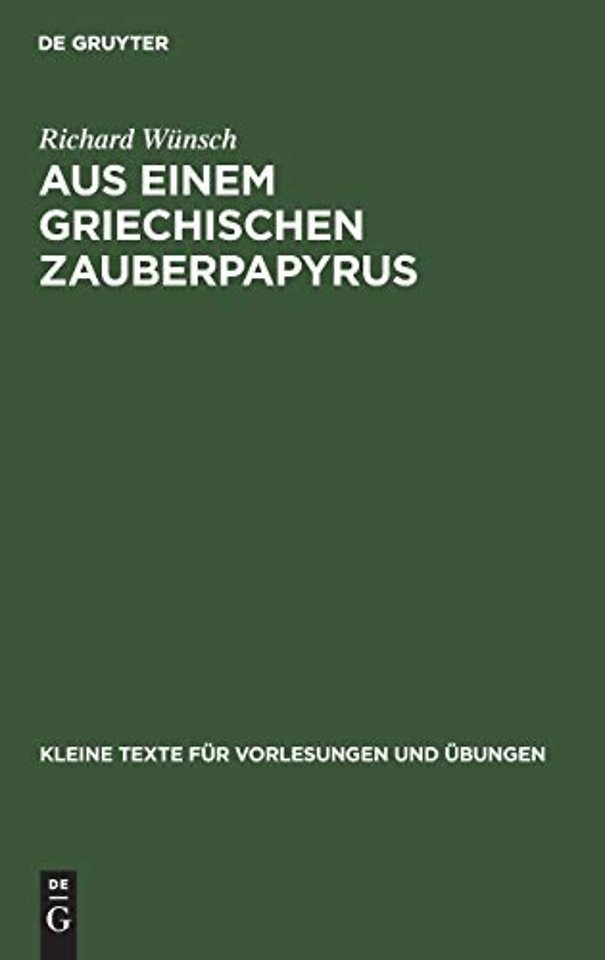 Aus Einem Griechischen Zauberpapyrus