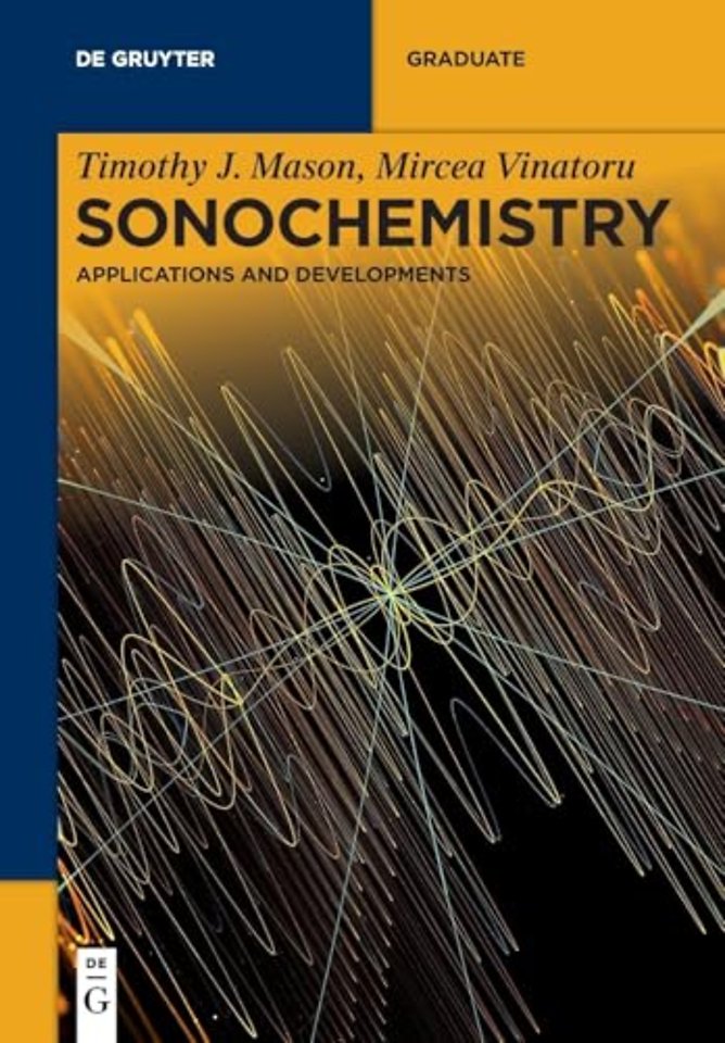 Sonochemistry – Applications and Developments