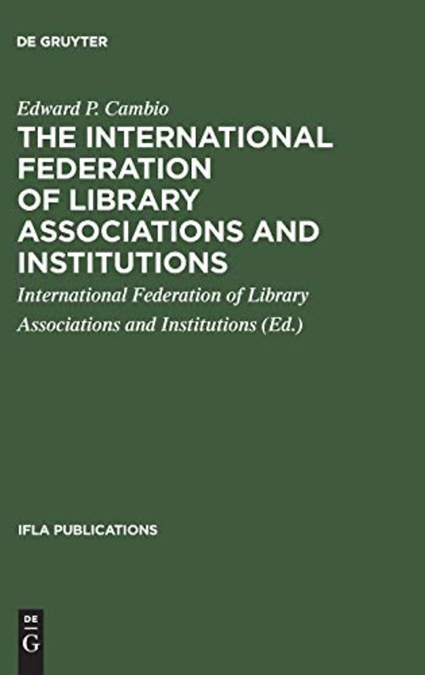 The International Federation of Library Associations and Institutions