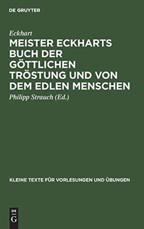 Meister Eckharts Buch Der Gottlichen Trostung Und Von Dem Edlen Menschen