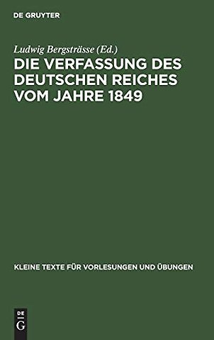 Die Verfassung des Deutschen Reiches vom Jahre 1 – Mit Vorentwürfen, Gegenvorschlägen und Modifikationen bis zum Erfurter Parlament