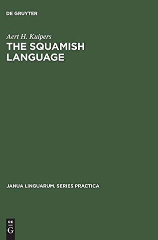 The Squamish language – Grammar, texts, dictionary