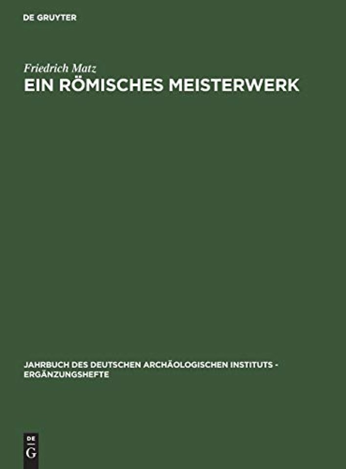 Ein römisches Meisterwerk – Der Jahreszeitensarkophag Badminton–New York