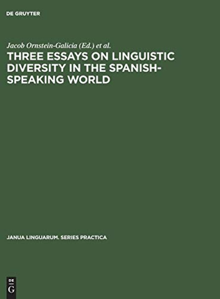 Three essays on linguistic diversity in the Spanish-speaking world