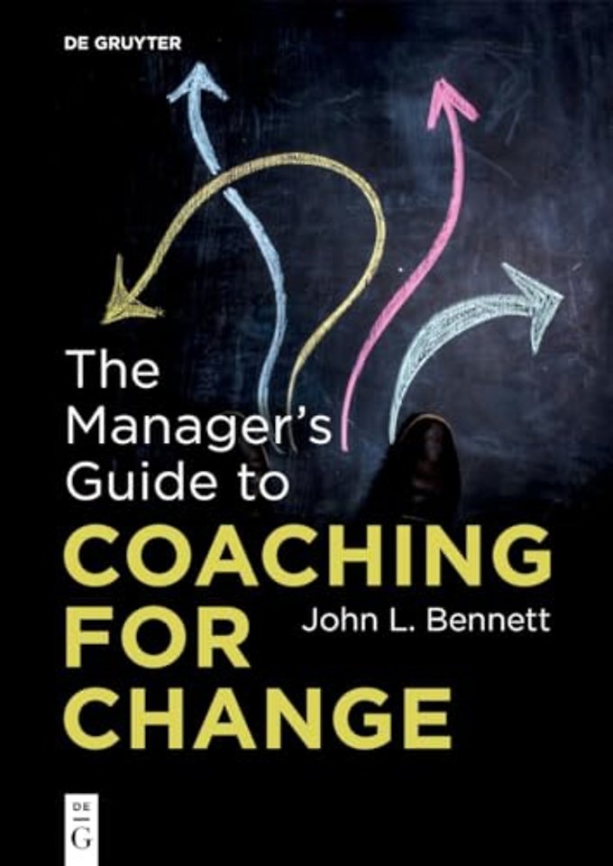 The Manager’s Guide to Coaching for Change