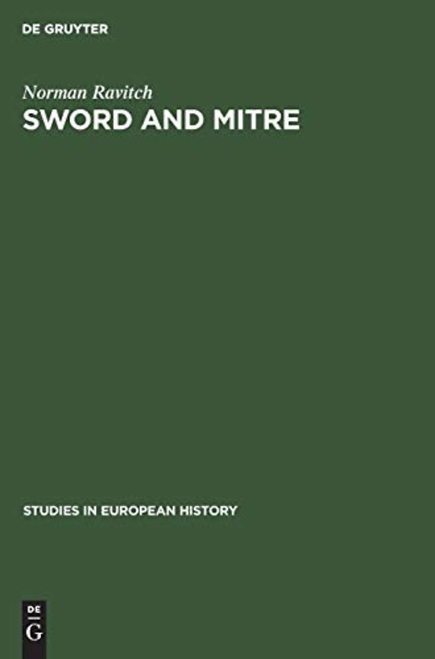 Sword and mitre – Government and episcopate in France and England in the age of aristocracy