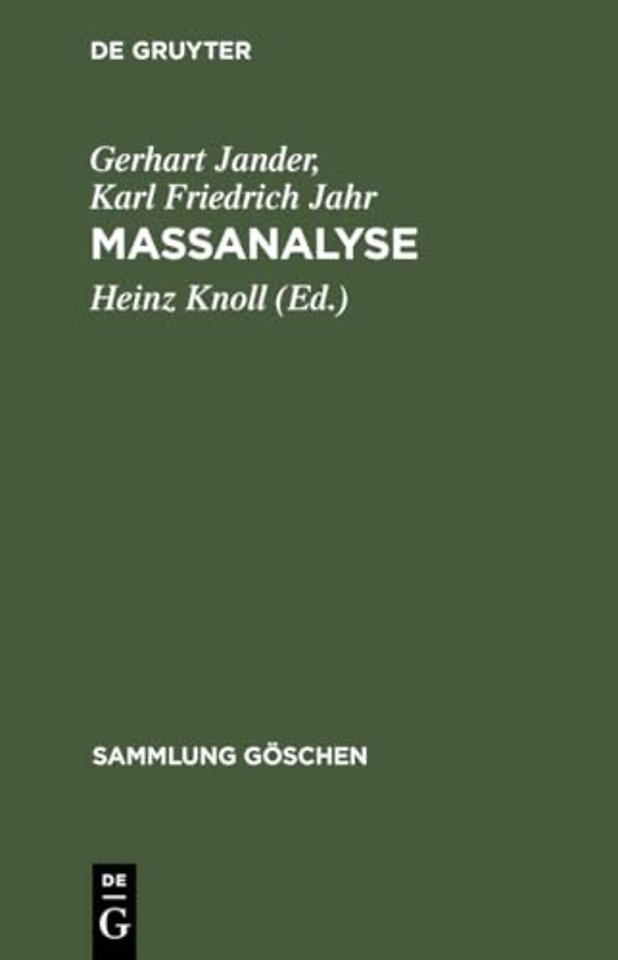 Massanalyse – Theorie und Praxis der klassischen und der elektrochemischen Titrierverfahren