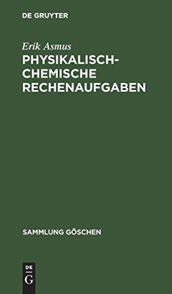 Physikalisch–chemische Rechenaufgaben