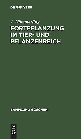 Fortpflanzung im Tier– und Pflanzenreich