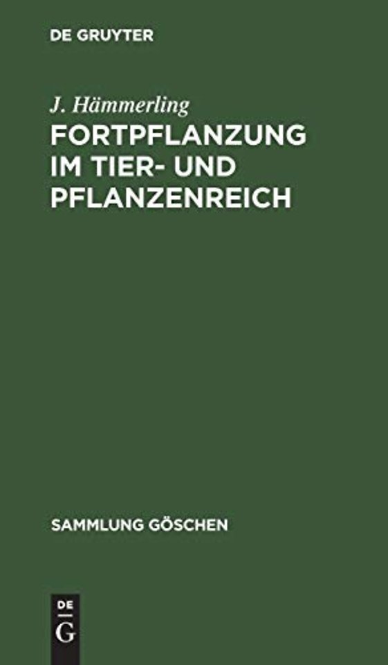 Fortpflanzung im Tier– und Pflanzenreich