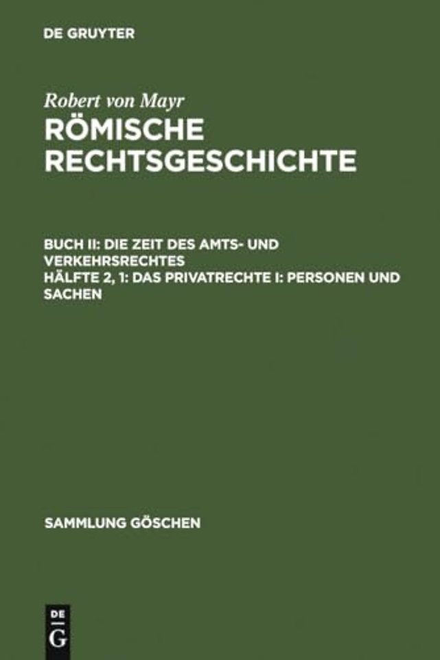 Das Privatrechte I: Personen und Sachen