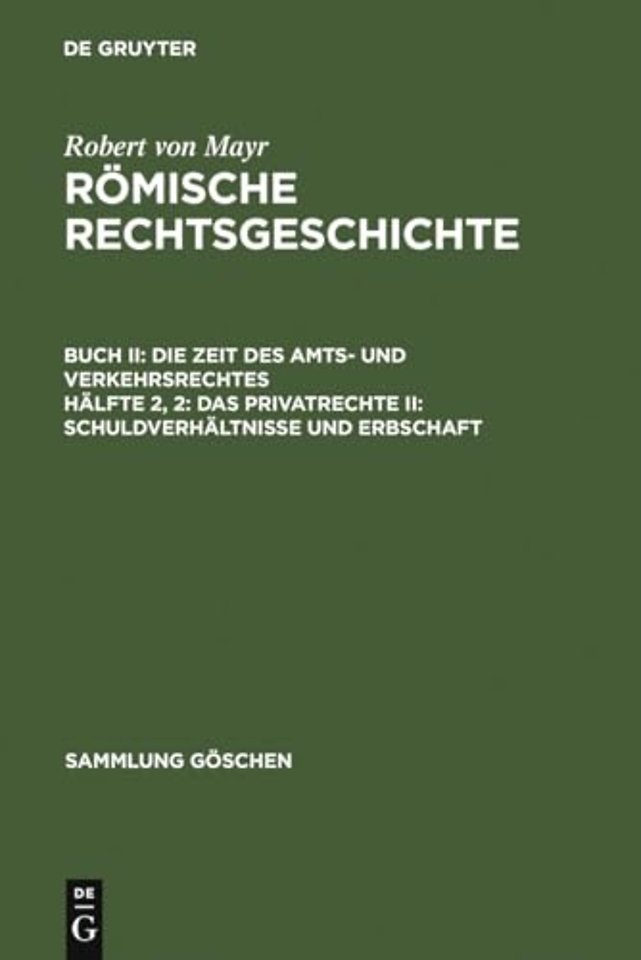 Das Privatrecht II: Schuldverhältnisse und Erbschaft