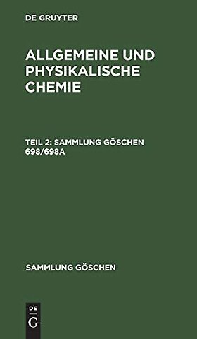 Allgemeine und physikalische Chemie. Teil 2