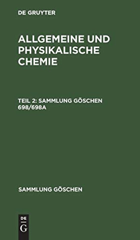 Allgemeine und physikalische Chemie. Teil 2