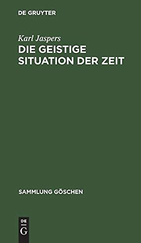 Die geistige Situation der Zeit