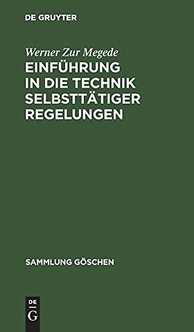 Einführung in die Technik selbsttätiger Regelungen