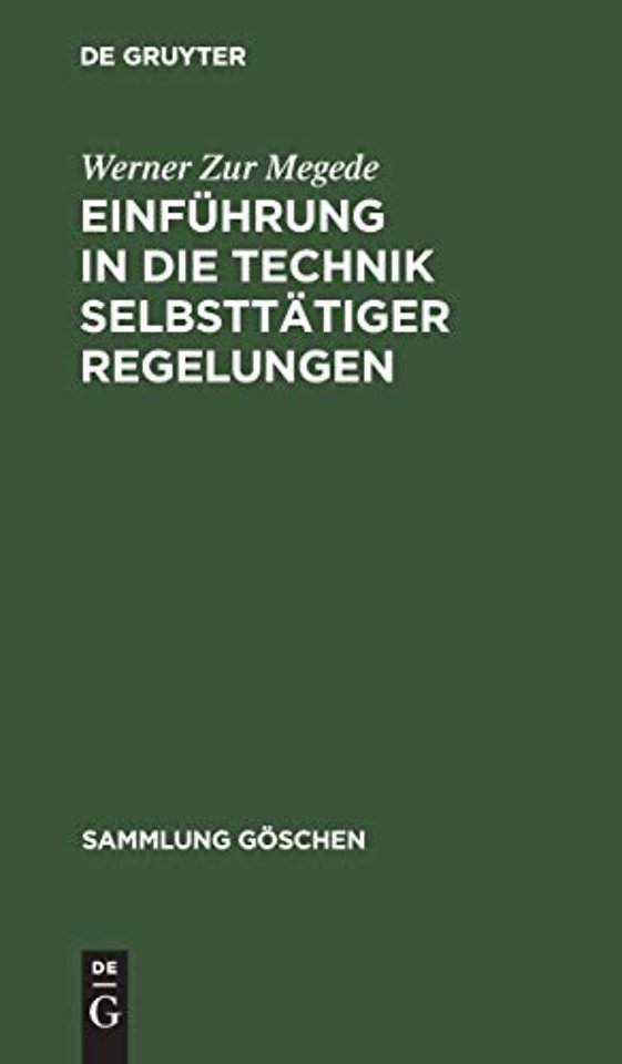 Einführung in die Technik selbsttätiger Regelungen