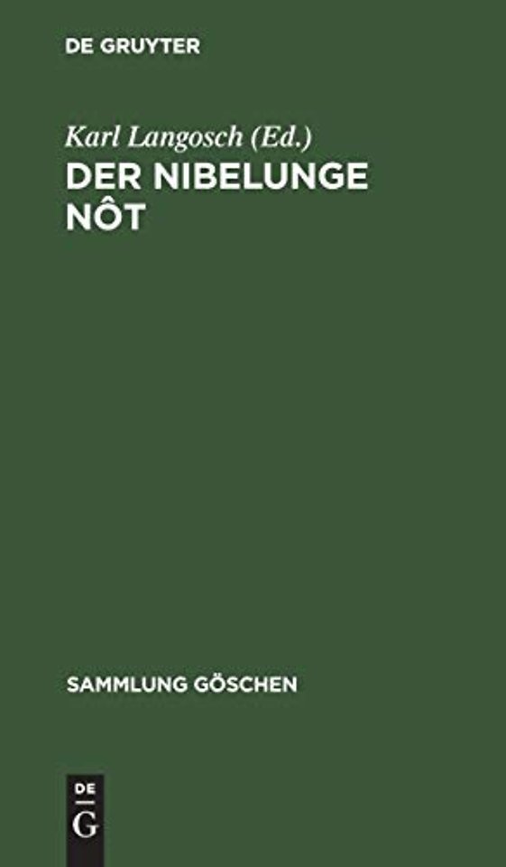 Der Nibelunge Nôt – In Auswahl mit kurzem Wörterbuch