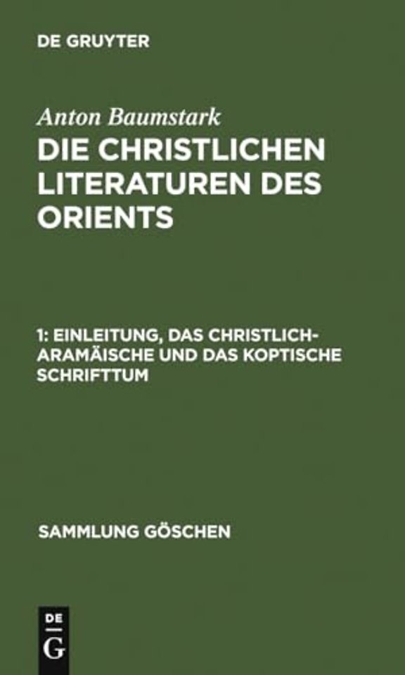 Einleitung, das christlich–aramäische und das koptische Schrifttum