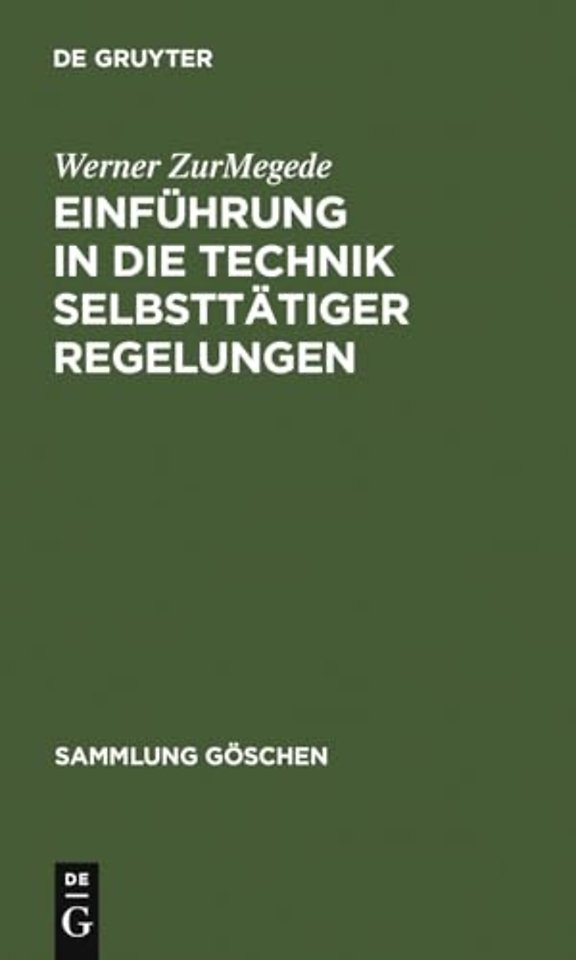 Einführung in die Technik selbsttätiger Regelungen