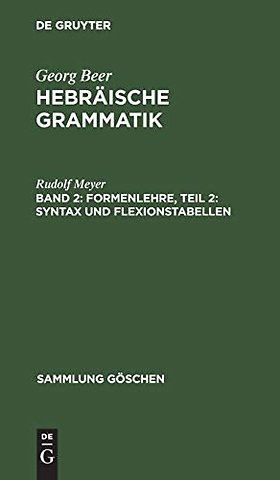 Formenlehre, Teil 2: Syntax und Flexionstabellen