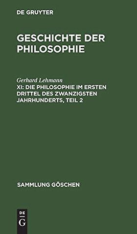 Die Philosophie im ersten Drittel des zwanzigsten Jahrhunderts, Teil 2