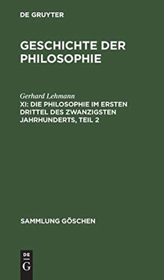 Die Philosophie im ersten Drittel des zwanzigsten Jahrhunderts, Teil 2