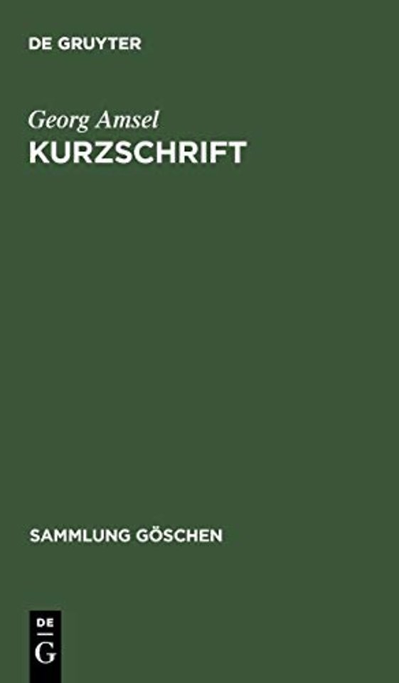 Kurzschrift – Lehrbuch der Vereinfachten Deutschen Stenographie (Einigungs–System Stolze–Schrey) ; nebst Schlüssel, Lesestücken und einem Anhang