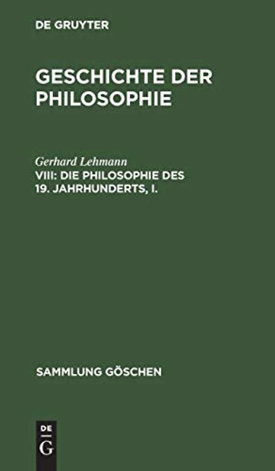 Die Philosophie des 19. Jahrhunderts, I.