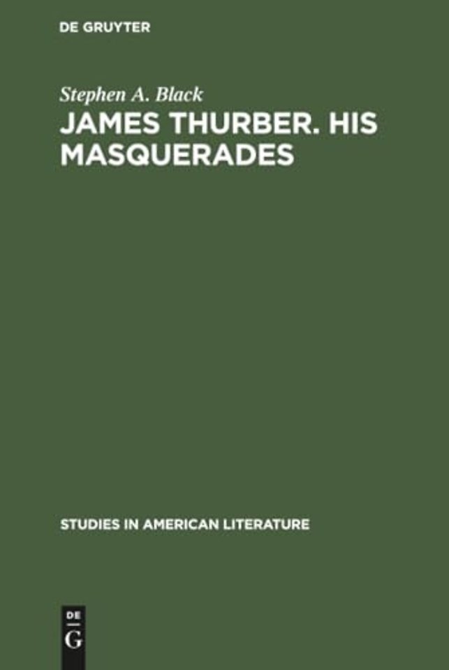 James Thurber. His masquerades – A critical study