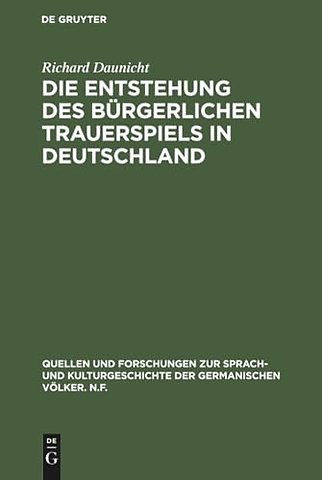 Die Entstehung des bürgerlichen Trauerspiels in Deutschland