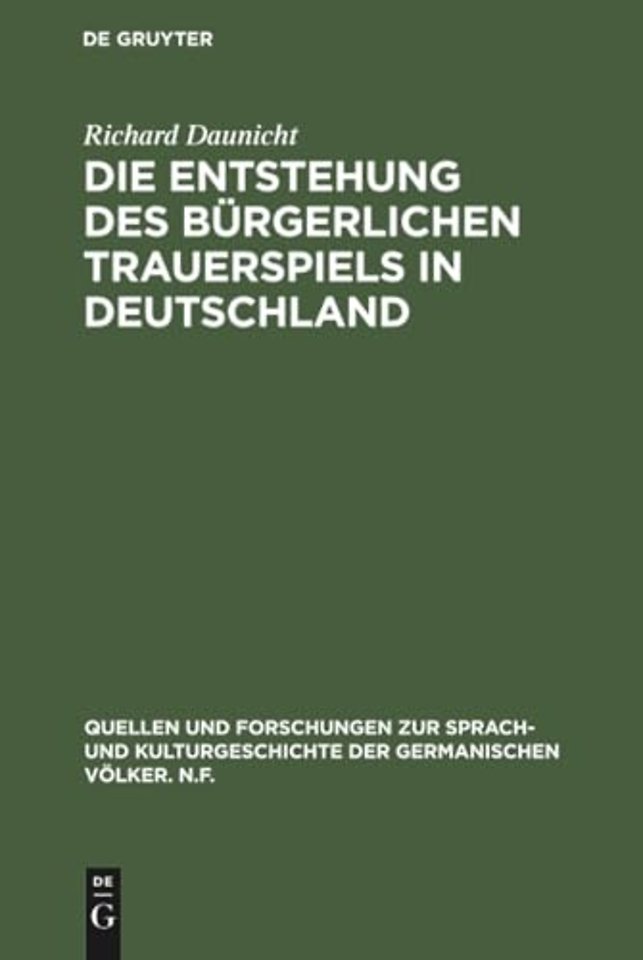 Die Entstehung des bürgerlichen Trauerspiels in Deutschland