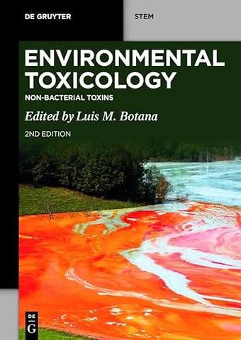Environmental Toxicology – Non–bacterial Toxins