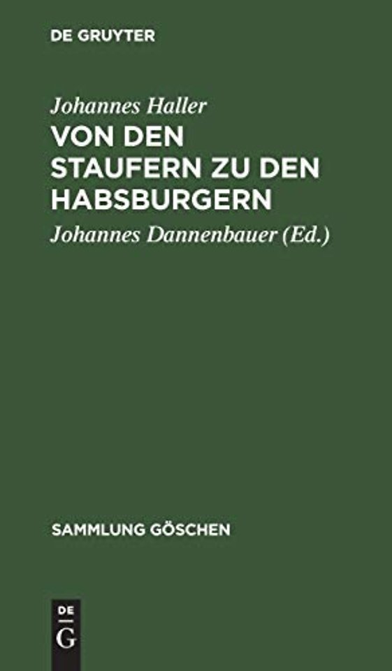 Von Den Staufern Zu Den Habsburgern