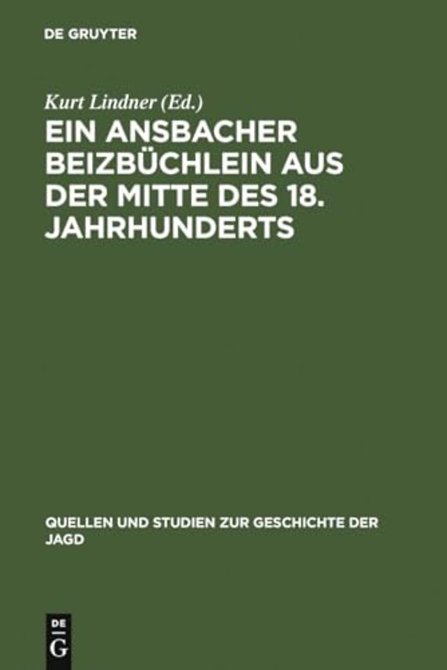 Ein Ansbacher Beizbüchlein aus der Mitte des 18. Jahrhunderts