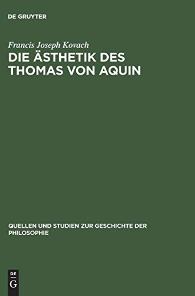 Die Ästhetik des Thomas von Aquin – Eine genetische und systematische Analyse