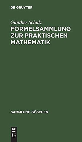 Formelsammlung zur praktischen Mathematik