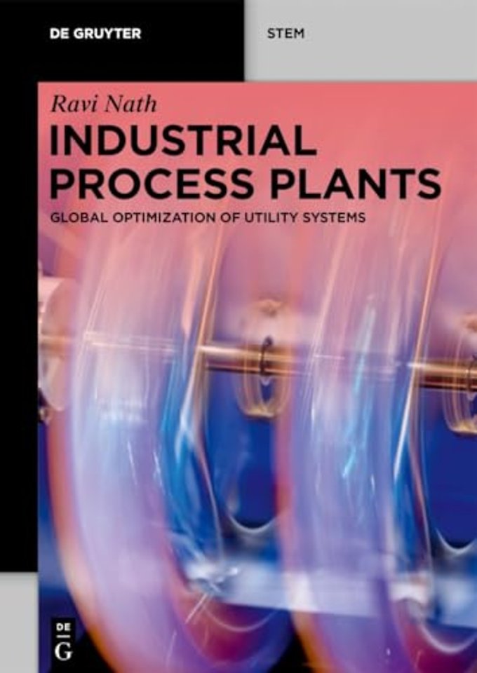 Industrial Process Plants – Global Optimization of Utility Systems
